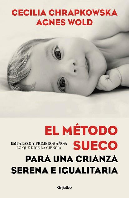 EL MÉTODO SUECO PARA UNA CRIANZA SERENA E IGUALITARIA | 9788417338336 | CHRAPKOWSKA, CECILIA/WOLD, AGNES | Llibres Parcir | Llibreria Parcir | Llibreria online de Manresa | Comprar llibres en català i castellà online