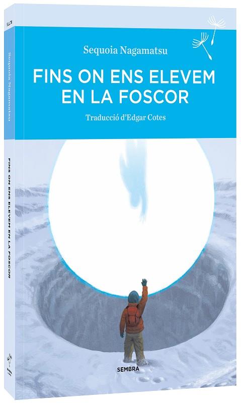FINS ON ENS ELEVEM EN LA FOSCOR | 9788410198142 | NAGAMATSU, SEQUOIA | Llibres Parcir | Librería Parcir | Librería online de Manresa | Comprar libros en catalán y castellano online