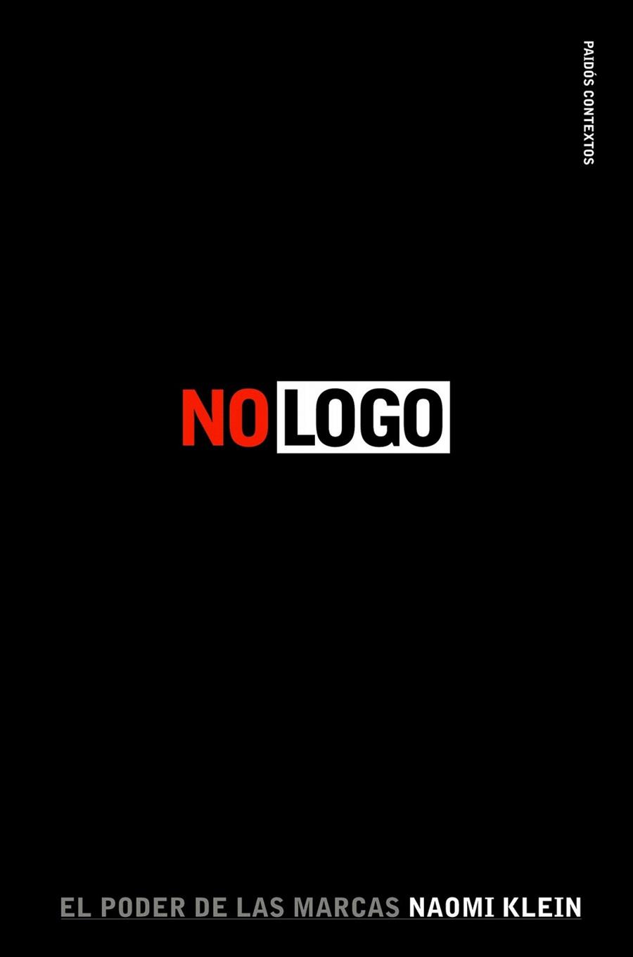 NO LOGO format gran | 9788449325564 | KLEIN NAOMI | Llibres Parcir | Librería Parcir | Librería online de Manresa | Comprar libros en catalán y castellano online