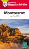 MONTSERRAT. ELS CAMINS DE L'ALBA.20 EXCURSIONS PER A TOTES LES EDATS | 9788480906524 | PORTELL RIFÀ, JOAN | Llibres Parcir | Librería Parcir | Librería online de Manresa | Comprar libros en catalán y castellano online