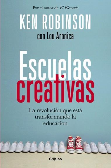 ESCUELAS CREATIVAS | 9788425353222 | ROBINSON,SIR KEN | Llibres Parcir | Llibreria Parcir | Llibreria online de Manresa | Comprar llibres en català i castellà online