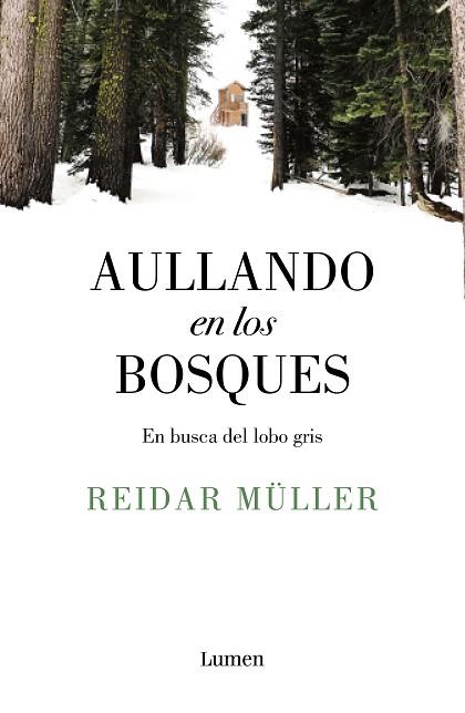 AULLANDO EN LOS BOSQUES | 9788426406996 | MÜLLER, REIDAR | Llibres Parcir | Llibreria Parcir | Llibreria online de Manresa | Comprar llibres en català i castellà online