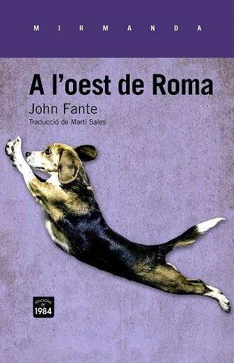 A L'OEST DE ROMA | 9788415835325 | FANTE, JOHN | Llibres Parcir | Llibreria Parcir | Llibreria online de Manresa | Comprar llibres en català i castellà online
