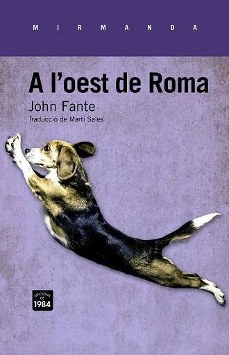 A L'OEST DE ROMA | 9788415835325 | FANTE, JOHN | Llibres Parcir | Librería Parcir | Librería online de Manresa | Comprar libros en catalán y castellano online