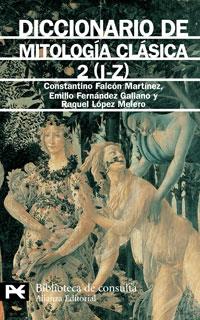 DICCIONARIO MITOLOGIA CLASICA 2 | 9788420636313 | FALCON | Llibres Parcir | Librería Parcir | Librería online de Manresa | Comprar libros en catalán y castellano online