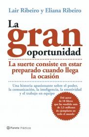 LA GRAN OPORTUNIDAD | 9788408054139 | RIBEIRO | Llibres Parcir | Librería Parcir | Librería online de Manresa | Comprar libros en catalán y castellano online