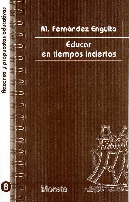 EDUCAR EN TIEMPOS DIFICILES | 9788471124692 | FERNANDEZ ENGUITA | Llibres Parcir | Librería Parcir | Librería online de Manresa | Comprar libros en catalán y castellano online