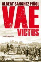 VAE VICTUS (RUSTICA/CAT.) | 9788416457274 | SÁNCHEZ PIÑOL, ALBERT | Llibres Parcir | Librería Parcir | Librería online de Manresa | Comprar libros en catalán y castellano online