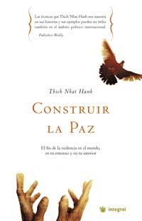 CONSTRUIR LA PAZ | 9788478711567 | THICH NHAT HANH | Llibres Parcir | Librería Parcir | Librería online de Manresa | Comprar libros en catalán y castellano online