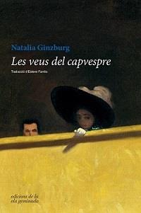 LES VEUS DEL CAPVESPRE | 9788494856150 | GINZBURG, NATALIA | Llibres Parcir | Librería Parcir | Librería online de Manresa | Comprar libros en catalán y castellano online