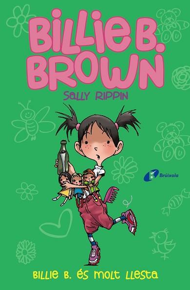 BILLIE B. BROWN, 3. BILLIE B. ÉS MOLT LLESTA | 9788499069890 | RIPPIN, SALLY | Llibres Parcir | Librería Parcir | Librería online de Manresa | Comprar libros en catalán y castellano online