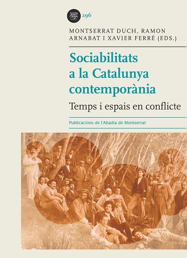 SOCIABILITATS A LA CATALUNYA CONTEMPORÀNIA | 9788498837728 | VV.AA. | Llibres Parcir | Librería Parcir | Librería online de Manresa | Comprar libros en catalán y castellano online