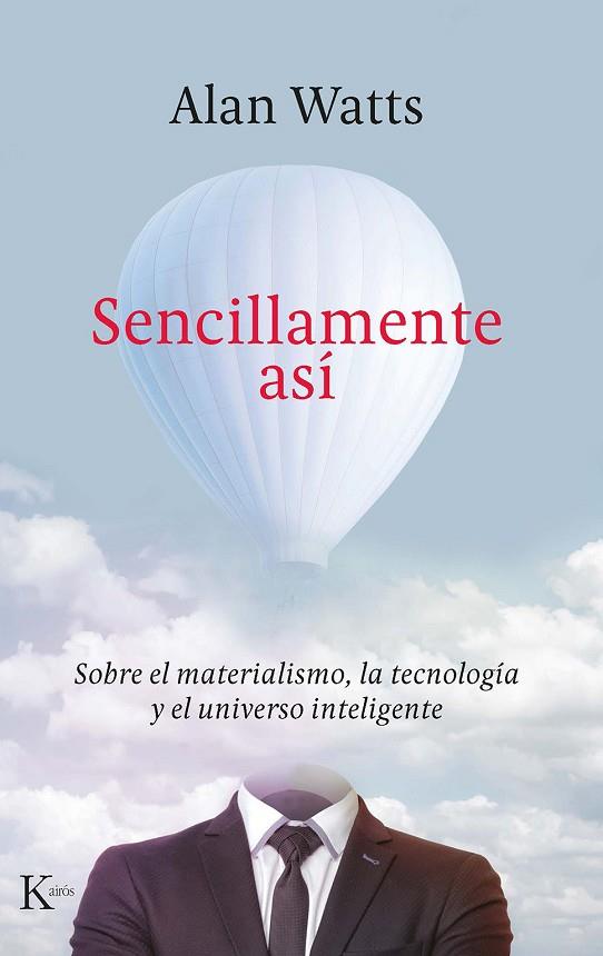 SENCILLAMENTE ASÍ | 9788499888422 | WATTS, ALAN | Llibres Parcir | Librería Parcir | Librería online de Manresa | Comprar libros en catalán y castellano online