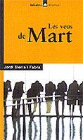 LES VEUS DE MART | 9788424682545 | SIERRA I FABRA | Llibres Parcir | Librería Parcir | Librería online de Manresa | Comprar libros en catalán y castellano online