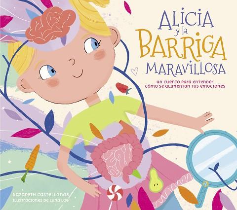 ALICIA Y LA BARRIGA MARAVILLOSA | 9788448863241 | CASTELLANOS, NAZARETH | Llibres Parcir | Librería Parcir | Librería online de Manresa | Comprar libros en catalán y castellano online