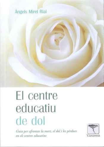 EL CENTRE EDUCATIU DE DOL | 9788494354892 | ANGELS MIRET RIAL | Llibres Parcir | Librería Parcir | Librería online de Manresa | Comprar libros en catalán y castellano online