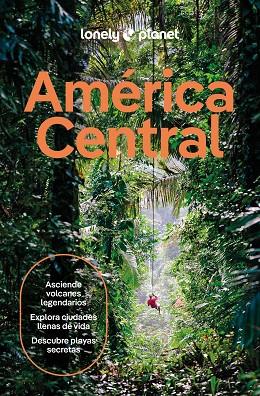 AMÉRICA CENTRAL 1 | 9788408311744 | ISENBERG, ROBERT/BARTLETT, RAY/BELL, ROSIE/BLESZYNSKA, KATYA/FERRARESE, MARCO/LAVIS, ELIZABETH/ST.LO | Llibres Parcir | Llibreria Parcir | Llibreria online de Manresa | Comprar llibres en català i castellà online