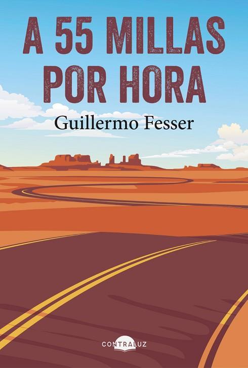 A 55 MILLAS POR HORA | 9791388337000 | FESSER, GUILLERMO | Llibres Parcir | Librería Parcir | Librería online de Manresa | Comprar libros en catalán y castellano online