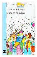 MINI EN CARNAVAL | 9788434894587 | NOSTLINGER | Llibres Parcir | Librería Parcir | Librería online de Manresa | Comprar libros en catalán y castellano online