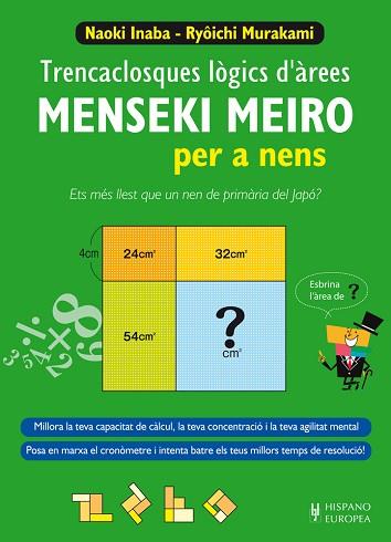 MENSEKI MEIRO PER A NENS | 9788425521256 | INABA, NAOKI/MURAKAMI, RYÔICHI | Llibres Parcir | Librería Parcir | Librería online de Manresa | Comprar libros en catalán y castellano online