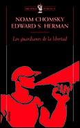 LOS GUARDIANES DE LA LIBERTAD | 9788484320982 | CHOMSKY | Llibres Parcir | Librería Parcir | Librería online de Manresa | Comprar libros en catalán y castellano online