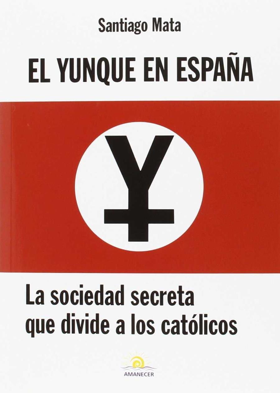 EL YUNQUE EN ESPAÑA | 9788460845737 | MATA ALONSO-LASHERAS, SANTIAGO | Llibres Parcir | Llibreria Parcir | Llibreria online de Manresa | Comprar llibres en català i castellà online