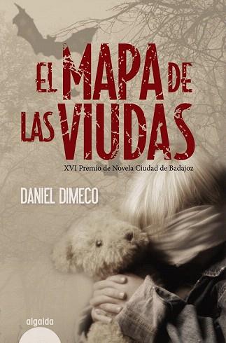 EL MAPA DE LAS VIUDAS | 9788498775457 | DIMECO, DANIEL | Llibres Parcir | Librería Parcir | Librería online de Manresa | Comprar libros en catalán y castellano online