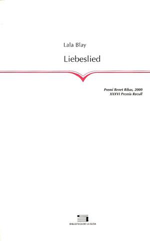 LIEBESLIED | 9788479357795 | BLAY | Llibres Parcir | Llibreria Parcir | Llibreria online de Manresa | Comprar llibres en català i castellà online