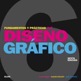 DISEÑO GRÁFICO. FUNDAMENTOS Y PRÁCTICAS (2018) | 9788417254650 | DABNER, DAVID | Llibres Parcir | Librería Parcir | Librería online de Manresa | Comprar libros en catalán y castellano online