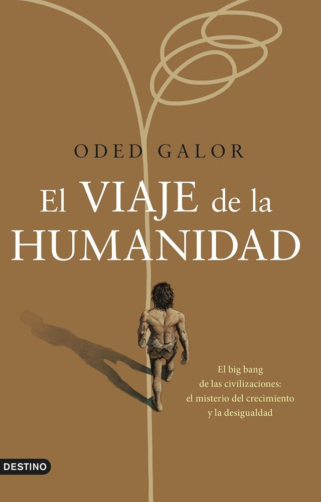 EL VIAJE DE LA HUMANIDAD | 9788423361069 | GALOR, ODED | Llibres Parcir | Llibreria Parcir | Llibreria online de Manresa | Comprar llibres en català i castellà online