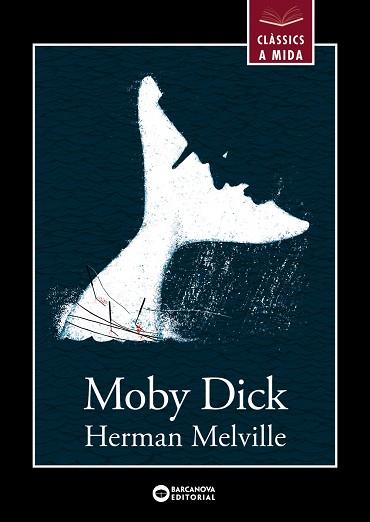 MOBY DICK | 9788448947798 | MELVILLE, HERMAN | Llibres Parcir | Librería Parcir | Librería online de Manresa | Comprar libros en catalán y castellano online