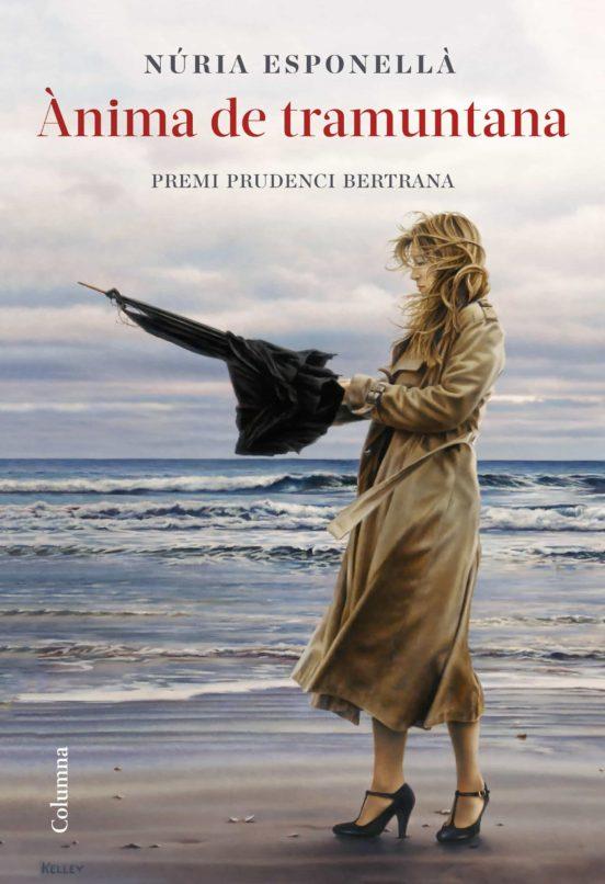 ÀNIMA DE TRAMUNTANA | 9788466426961 | ESPONELLÀ, NÚRIA | Llibres Parcir | Llibreria Parcir | Llibreria online de Manresa | Comprar llibres en català i castellà online