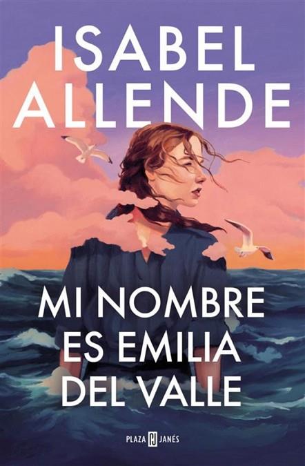 MI NOMBRE ES EMILIA DEL VALLE | 9788401035241 | ALLENDE, ISABEL | Llibres Parcir | Librería Parcir | Librería online de Manresa | Comprar libros en catalán y castellano online