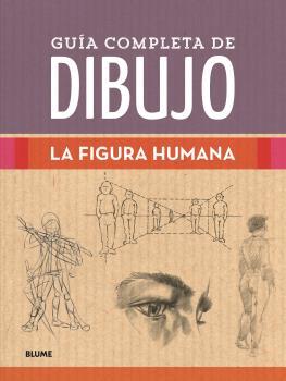 GUÍA COMPLETA DE DIBUJO. FIGURA HUMANA | 9788418459238 | VARIOS AUTORES | Llibres Parcir | Llibreria Parcir | Llibreria online de Manresa | Comprar llibres en català i castellà online