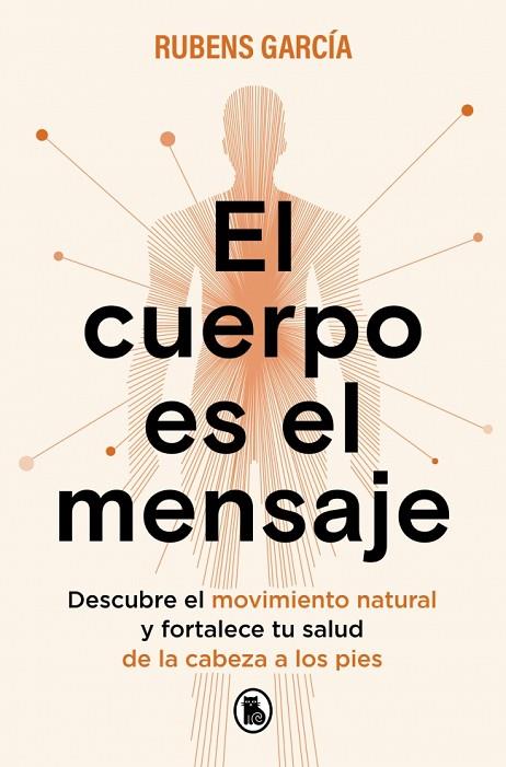 EL CUERPO ES EL MENSAJE | 9788402430342 | GARCÍA (@RMOTIONCOACH), RUBENS | Llibres Parcir | Llibreria Parcir | Llibreria online de Manresa | Comprar llibres en català i castellà online