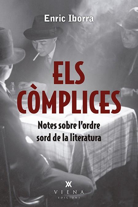 ELS CÒMPLICES | 9788417998813 | IBORRA POSADAS, ENRIC | Llibres Parcir | Llibreria Parcir | Llibreria online de Manresa | Comprar llibres en català i castellà online