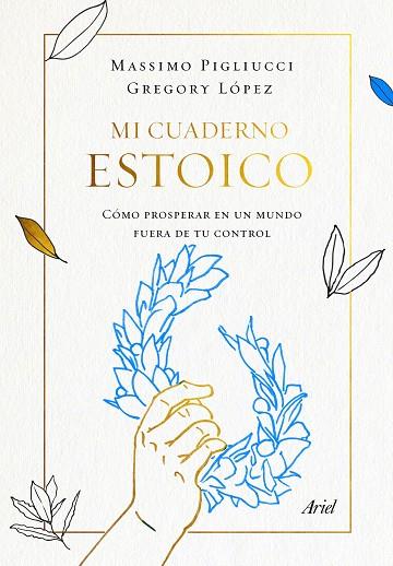 MI CUADERNO ESTOICO | 9788434431348 | PIGLIUCCI, MASSIMO / LÓPEZ, GREGORY | Llibres Parcir | Llibreria Parcir | Llibreria online de Manresa | Comprar llibres en català i castellà online