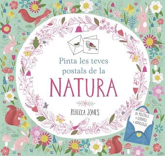 PINTA LES TEVES POSTALS DE LA NATURA | 9788491370857 | REBECCA JONES | Llibres Parcir | Llibreria Parcir | Llibreria online de Manresa | Comprar llibres en català i castellà online