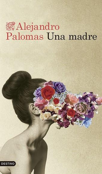 UNA MADRE | 9788423366477 | PALOMAS, ALEJANDRO | Llibres Parcir | Librería Parcir | Librería online de Manresa | Comprar libros en catalán y castellano online