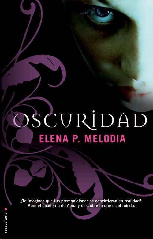 OSCURIDAD | 9788499181295 | MELODIA E P | Llibres Parcir | Llibreria Parcir | Llibreria online de Manresa | Comprar llibres en català i castellà online