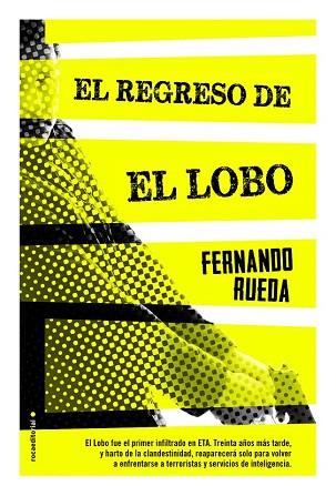 EL REGRESO DE EL LOBO | 9788499188447 | RUEDA RIEU, FERNANDO | Llibres Parcir | Librería Parcir | Librería online de Manresa | Comprar libros en catalán y castellano online