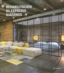REHABILITACION DE ESPACIOS DIAFANOS | 9788416574254 | AA.VV. | Llibres Parcir | Llibreria Parcir | Llibreria online de Manresa | Comprar llibres en català i castellà online