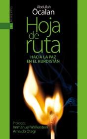 HOJA DE RUTA | 9788415313571 | ÖCALAN, ABDULLAH | Llibres Parcir | Librería Parcir | Librería online de Manresa | Comprar libros en catalán y castellano online