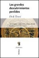 LOS GRANDES DESCUBRIMIENTOS PERDIDOS | 9788484325192 | TERESI DICK | Llibres Parcir | Llibreria Parcir | Llibreria online de Manresa | Comprar llibres en català i castellà online