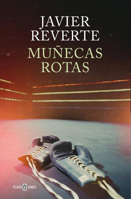 MUÑECAS ROTAS | 9788401035722 | REVERTE, JAVIER | Llibres Parcir | Llibreria Parcir | Llibreria online de Manresa | Comprar llibres en català i castellà online