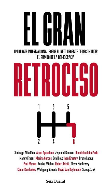 EL GRAN RETROCESO | 9788432232374 | ALBA RICO, SANTIAGO / APPADURAI, ARJUN / BAUMAN, ZYGMUNT / DELLA PORTA, DONATELLA / FRASER, NANCY /  | Llibres Parcir | Llibreria Parcir | Llibreria online de Manresa | Comprar llibres en català i castellà online