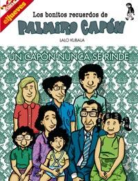 LOS BONITOS RECUERDOS DE PALMIRO CAPON un capon nunca se ri | 9788497415965 | LALO KUBALA | Llibres Parcir | Librería Parcir | Librería online de Manresa | Comprar libros en catalán y castellano online