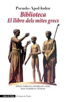 BIBLIOTECA. EL LLIBRE DELS MITES GRECS | 9791399017540 | PSEUDO-APOL·LODOR | Llibres Parcir | Llibreria Parcir | Llibreria online de Manresa | Comprar llibres en català i castellà online