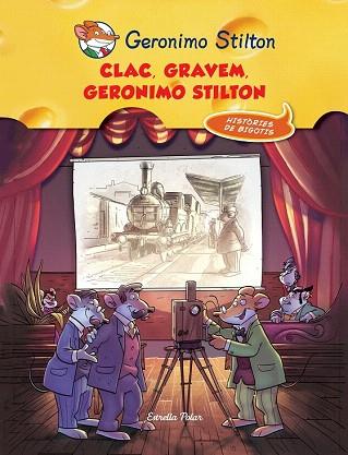 CLAC! GRAVEM, GERONIMO STILTON (COMIC) | 9788490574225 | GERONIMO STILTON | Llibres Parcir | Llibreria Parcir | Llibreria online de Manresa | Comprar llibres en català i castellà online