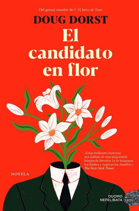 EL CANDIDATO EN FLOR | 9788419834881 | DORST, DOUG | Llibres Parcir | Llibreria Parcir | Llibreria online de Manresa | Comprar llibres en català i castellà online